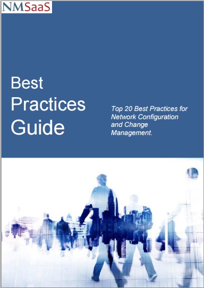 Best Practices Guide - Top 20 Best Practices for Network Configuration and Change Management