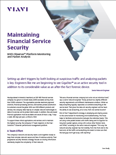 Maintaining Financial Service Security With Observer® Platform Monitoring and Packet Analysis